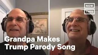 Grandpa Sings 'Bye Bye, Trump' Parody | NowThis