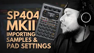 📺 Roland SP-404 MK2 Importing Samples x Pad Settings