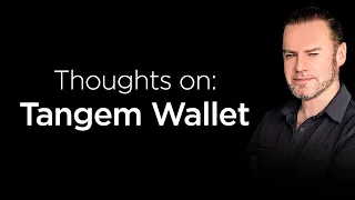 Tangem Wallet - good Ledger alternative?