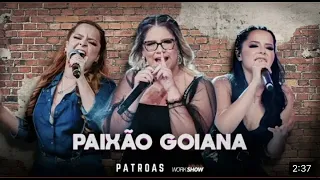 Paixão Goiana - Marília Mendonça e Maiara & Maraisa