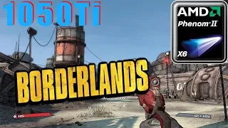 Borderlands (2009) GTX 1050 Ti+Phenom (Maximum setting 1080p)