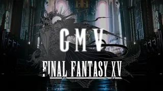 (56) (Final Fantasy XV Is A Game) (GMV On Final Fantasy On The Song Of Down) (In Eng)