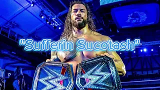 Roman Reigns NEW def rebel Theme Song "Sufferin Succotash"