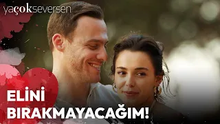 Ya Çok Seversen 8. Bölüm - Elini Bırakmayacağım!