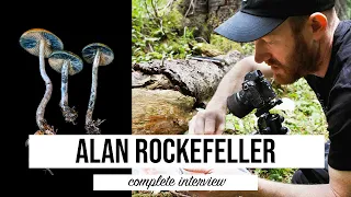 Fungal Taxonomy, Wild Psilocybe, and Police Encounters | COMPLETE Interview with Alan Rockefeller