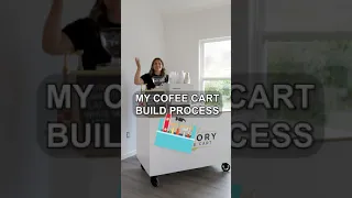 My Mobile Coffee Cart (Build Process)