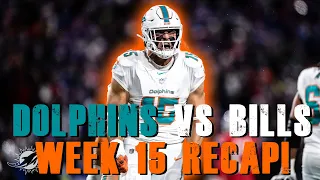 Miami Dolphins Vs Buffalo Bills Week 15 Recap!