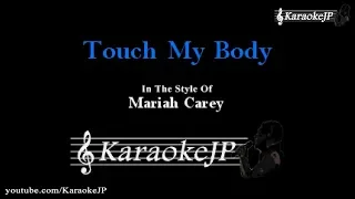 Touch My Body (Karaoke) - Mariah Carey