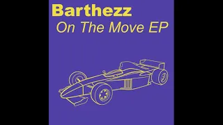 Barthezz - On The Move (Zany Remix)