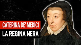 Catherine de' Medici: the BLACK QUEEN