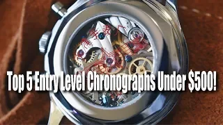 Top 5 Entry Level Chronographs UNDER $500!