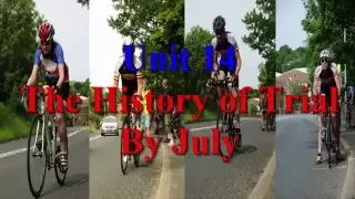 The History of Trial By July Learn English via Listening Level 3 Unit 14