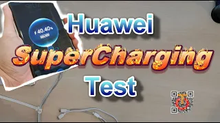 Huawei 66W, 40W, 22.5W SuperCharging Test