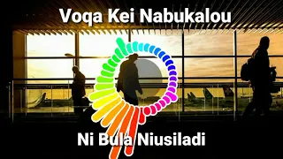 Voqa Kei Nabukalou - Ni Bula Niusiladi [Original] - Sigidrigi