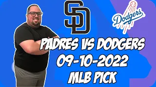 San Diego Padres vs Los Angeles Dodgers 9/10/22 MLB Free Pick Free MLB Betting Tips
