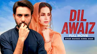 Dil Awaiz (دل آویز) | Full Movie | Affan Waheed, Nimra Khan | Wishes And Desires Of Human | C4B1G