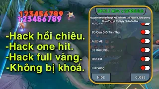 Hack hồi chiêu-one hit-full vàng-hack map liên quân mobile by Skyle | Việt Mod