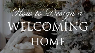 8 Interior Design Tips for a Warm and Welcoming Home | Festive Styling Series