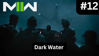 Modern Warfare 2 Campaign Mission 12 - Dark Water