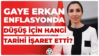 Gaye Erkan Enflasyonda Düşüş İçin Hangi Tarihi İşaret Etti? I KRT Haber