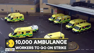 Why 10,000 ambulance workers are going on a strike? | International News | English News | Top News