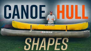 How a canoe's hull shape changes performance - Canoe Hull Design Explained