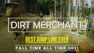 Dirt Merchant - Best Jump Trail Ever!!! - Whistler Mountain Bike Park 2021