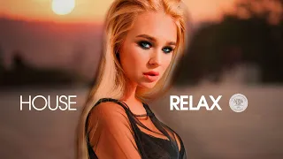 House Relax 2020 (New & Best Deep House Music | Chill Out Mix #34)