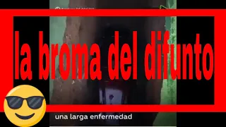 la broma del difunto