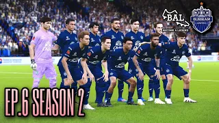 PES2021 Become A Legend SS.2 EP.6 | ศึกแย่งจ่าฝูง !!!