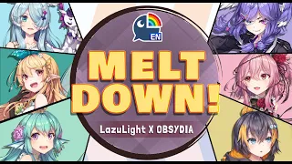 【LazuLight x OBSYDIA: MELTDOWN! 】NIJISANJI EN Special Live Game Show