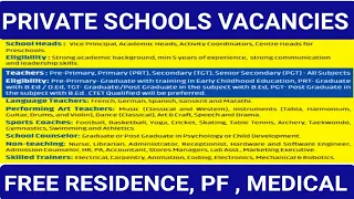 LATEST SCHOOL TEACHER RECRUITMENT||ALL POSTS||FREE RESIDENCE||APPLY FROM ANY STATE