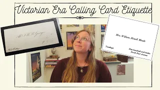 A Brief Overview of Victorian Calling Card Etiquette