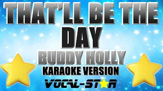 Buddy Holly - That'll Be The Day | With Lyrics HD Vocal-Star Karaoke