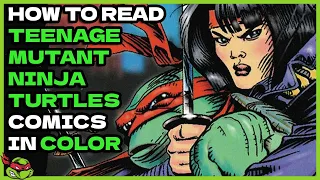The Best Way To Read the Original Mirage TMNT Comics In Color