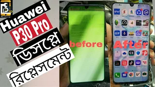 huawei p30 pro ডিসপ্লে রিপ্লেসমেন্ট.Smart Phone all model Original Display Available.#huawei#huawie