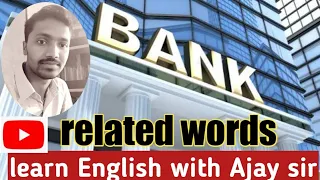 Bank 🏦 related words & example