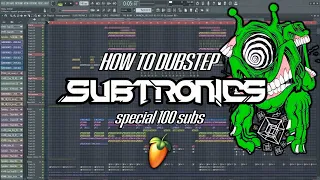 FREE FLP - HOW TO SUBTRONICS (DUBSTEP) [SPECIAL 100 SUBCRIBERS GIFT]