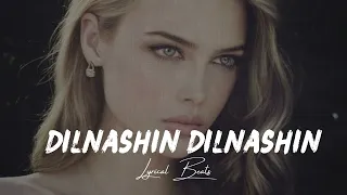 Dilnashin Dilnashin Slowed and Reverb | Aashiq Banaya Aapne | K.K |Himesh|Emraan H,Tanushree,Sonu S