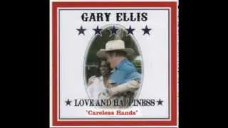 Gary Ellis - Careless Hands