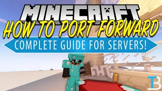 How To Port Forward for A Minecraft Server