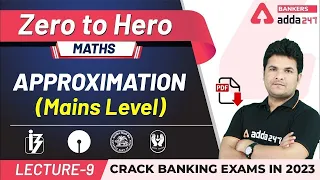 Approximation Mains Level Questions in Maths | Adda247 Banking Classes | Lec-9