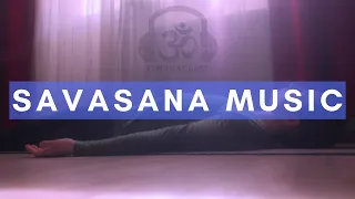 10-Minute Serene Music for Savasana | Relaxation and Meditation