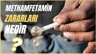 Methamfetamin nedir? İnsana verdiği zararları nelerdir?