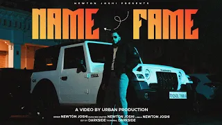 "Name Fame (Umara ae choti) by NEWTON JOSHI - Official Music Video"