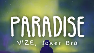 VIZE, Joker Bra & Leony - Paradise (Lyric Video)