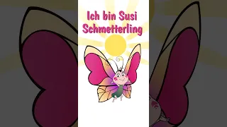 Wer bin ich? Ich bin Susi Schmetterling! Sing #Kinderlieder #Shorts