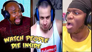 WATCH PEOPLE DIE INSIDE | THE BEST SO FAR REACTION