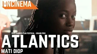 Grand Prix: Mati Diop's Atlantique | 2019 Cannes Film Festival