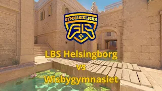 Gymnasieligan Vår 2024 - Wisbygymnasiet vs LBS Helsingborg (Anubis)